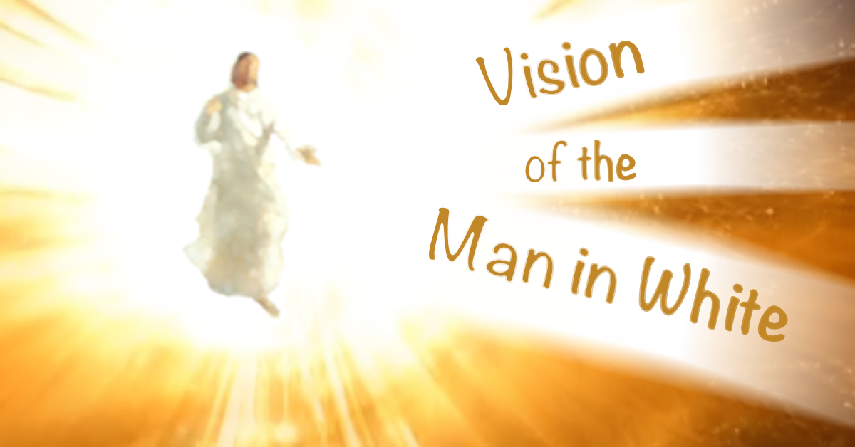 Vision of the Man in White
